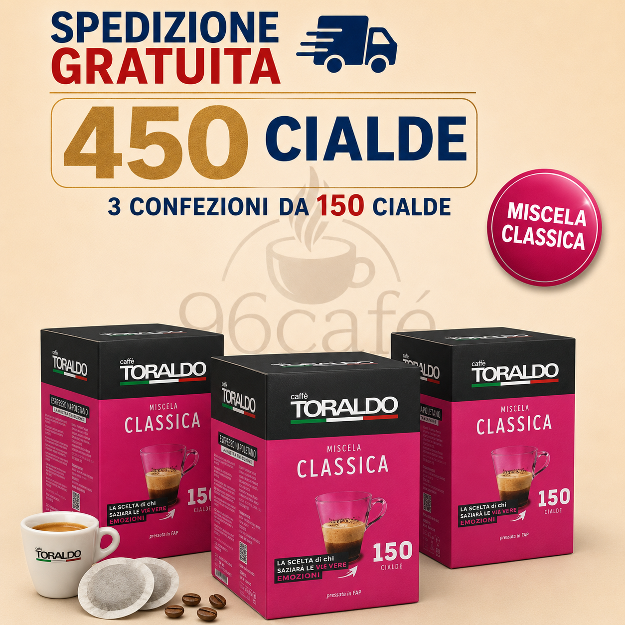 450 CIALDE - Caffè Toraldo - TUTTE LE MISCELE - Cremosa, Classica, Decaffeinata, Arabica, Crema di Napoli e Forte&Cremosa | MAXI SCORTA